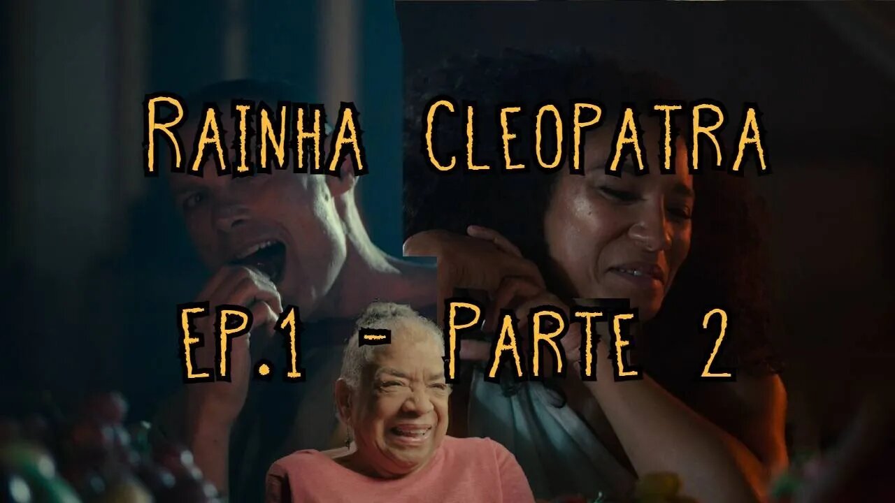 Rainha Cleópatra Ep1 (Parte 2) - Um Encontro de Mentes e Corações - Analise do Fromhell