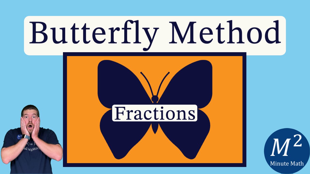 The Butterfly Method For Subtracting Fractions with Ease | Minute Math Tricks - Part 101-105