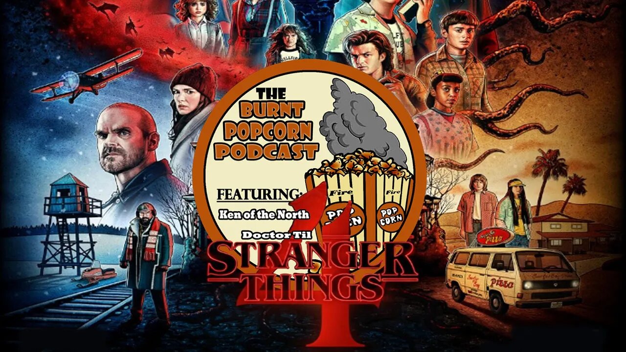 Burnt Popcorn #14 Stranger Things Season 4