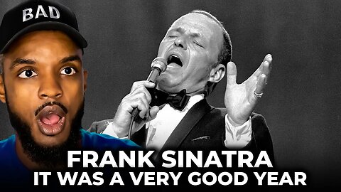 🎵 Frank Sinatra - It Was A Very Good Year REACTION