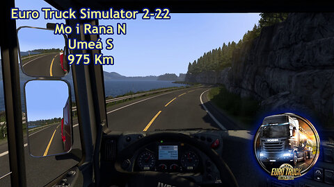 Euro Truck Simulator 2-22, Mo i Rana N, Umeá S, 975 Km