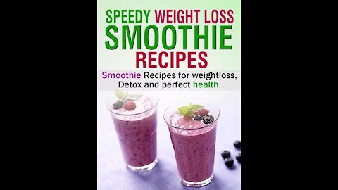 Loose Weight Fast... Just Drink these smoothies.. For Rapid Weight Loss.