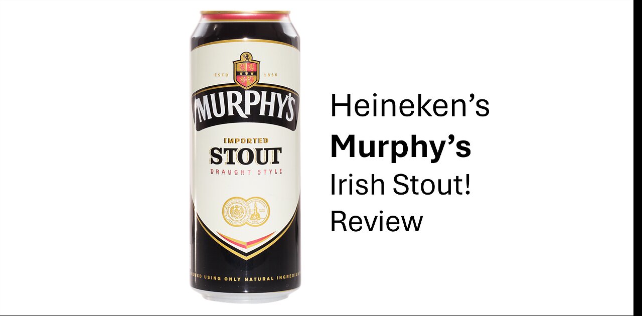 Murphy's Irish Stout (Or Is It?) Review