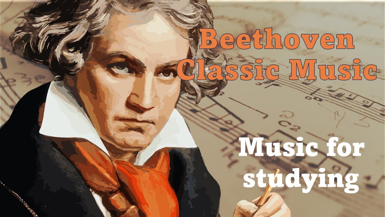 Beethoven - Classical Music to study and Stimulate the Brain