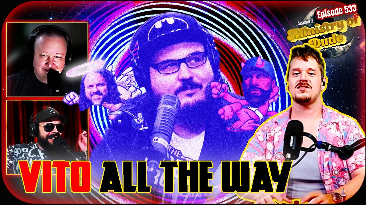 Vito All the Way | Ministry of Dude #533