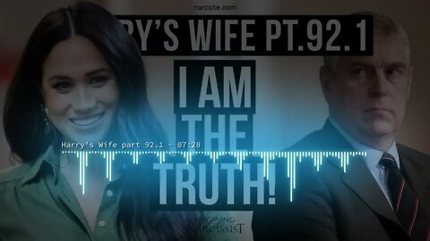 Harry´s Wife 92.1 I am the Truth! (Meghan Markle)