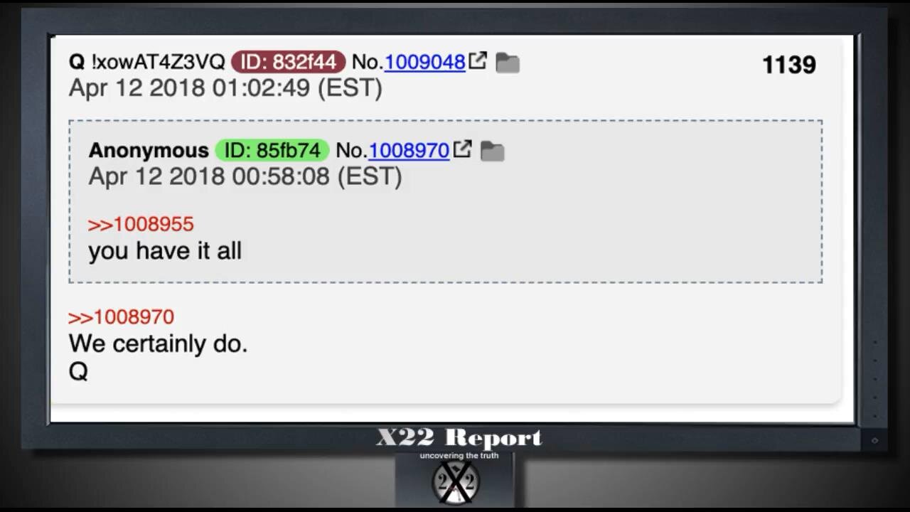 Conspiracy Theories are coming true Q says we have it all