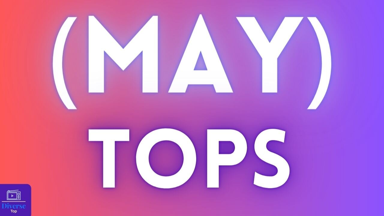 Tops of the month (MAY)