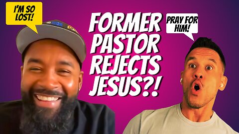 The Shocking Reason This Pastor Rejected Jesus!