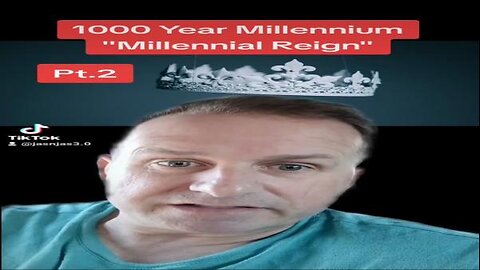 The 1000 Year Millennium (Millennial Reign With Christ)