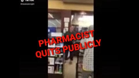 SAFEWAY PHARMACIST QUITS VERY PUBLICLY