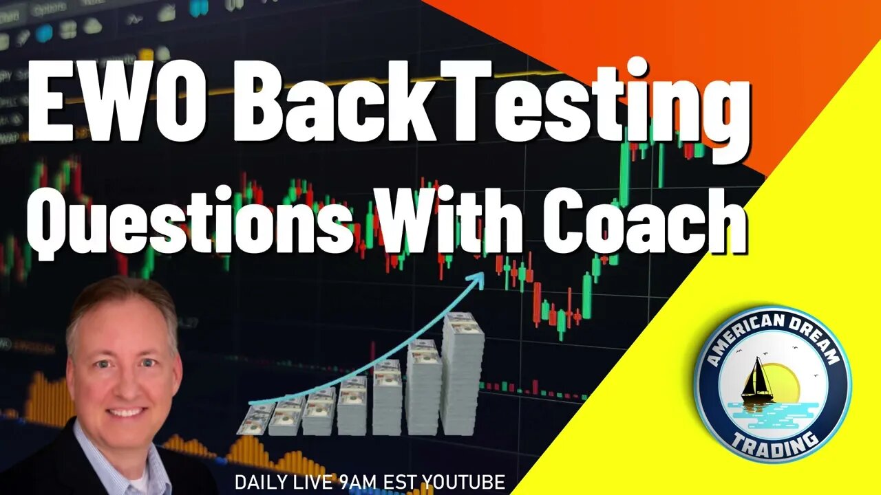 Backtesting EWO Indicator Q&A With Coach Stock Market