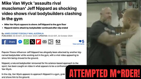 Jeff Nippard ASSAULTED By Mike Van Wyck - Attempted M*rder!