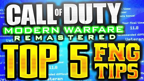 TOP 5 "MODERN WARFARE REMASTERED" F.N.G PROLOGUE ASSAULT CORSE TIPS! 5 Easy Tips For F.N.G - COD MWR