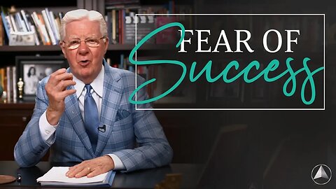 The Fear Of Success l Bob Proctor