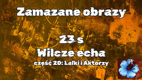 #23s Lalki i Aktorzy / Puppets and Actors (HistoryReality)