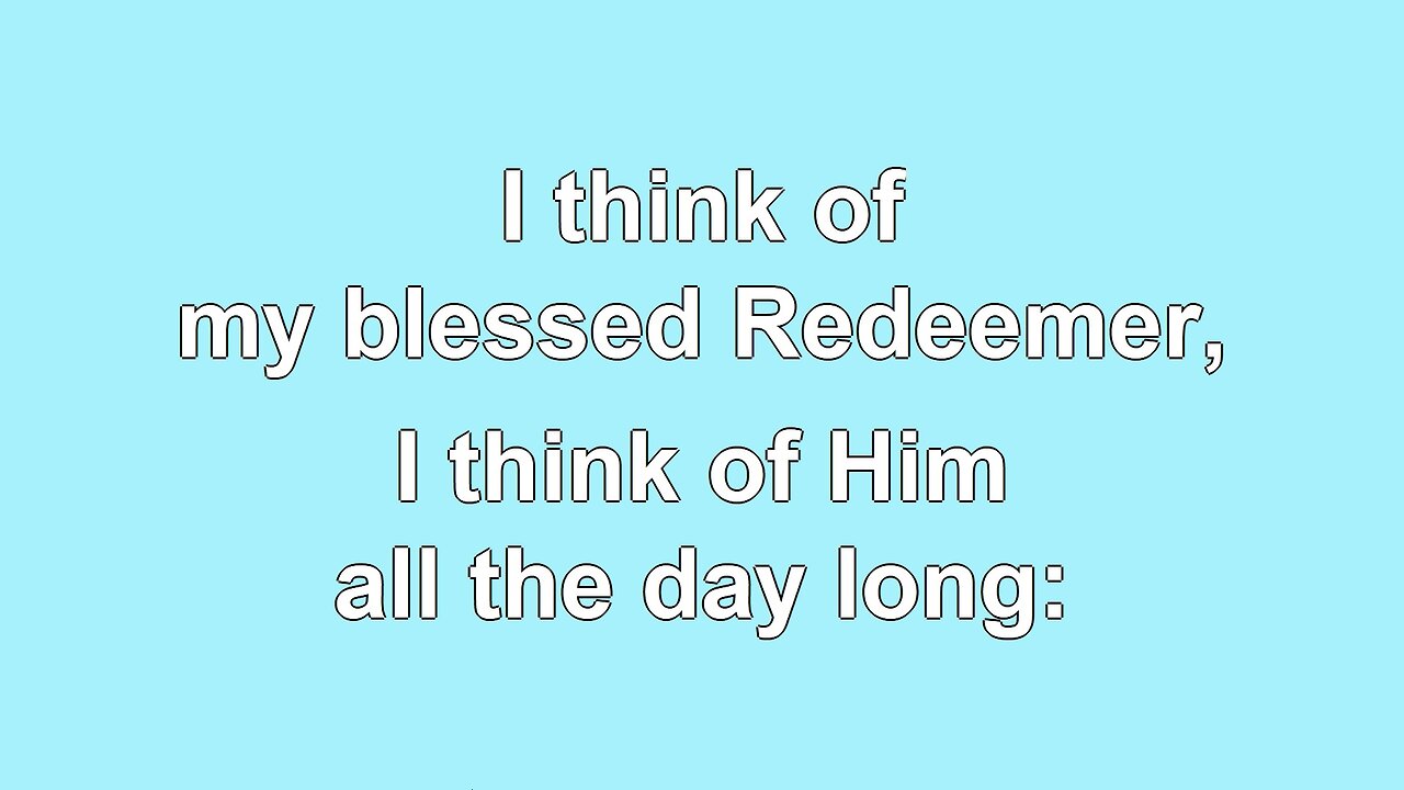 Redeemed, How I Love to Proclaim it V3