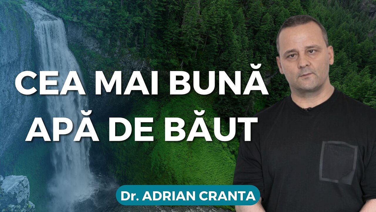 CEA MAI BUNĂ APĂ DE BĂUT