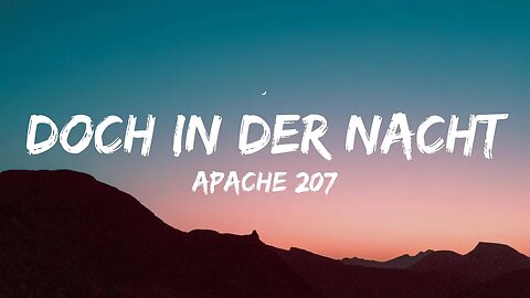 Apache 207 - Doch in der Nacht (Lyrics)