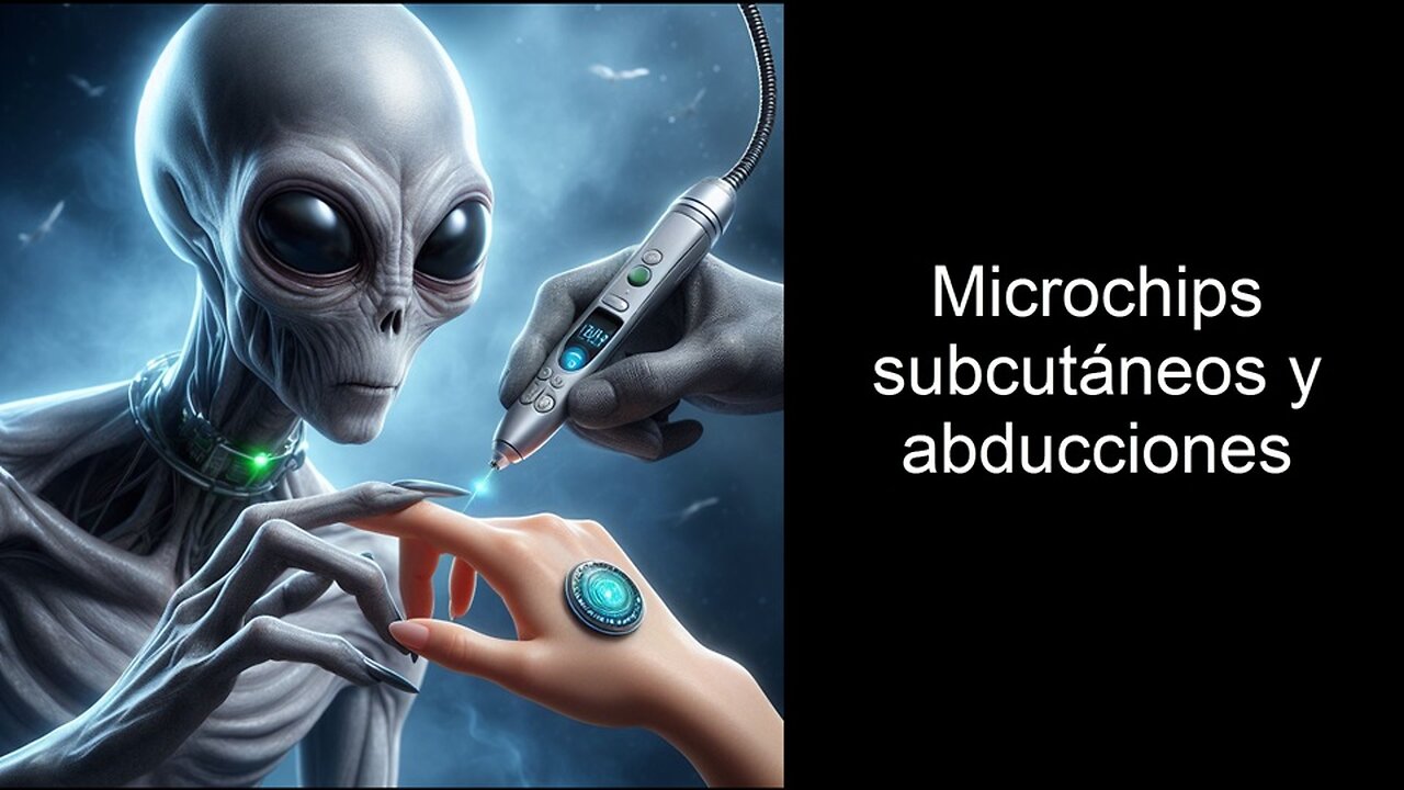 Microchips por moda y antiguas abducciones