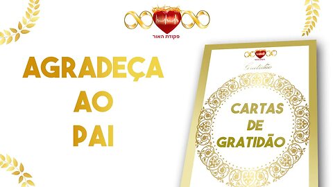 Agradeça ao Pai - Cartas de Gratidão #3