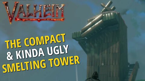 Smelting Tower - Valheim