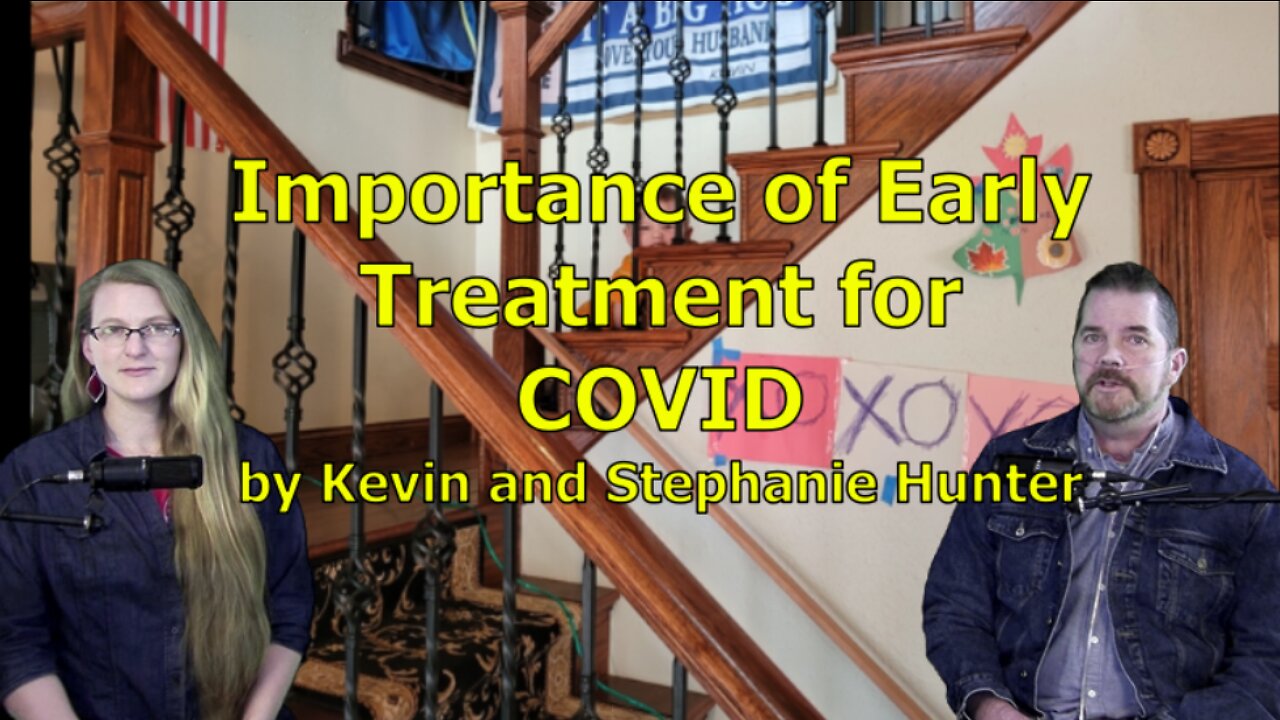 Importance of Early Treatment of COVID - AVOID the Hospital!