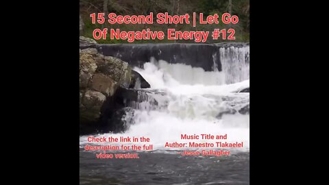 15 Second Short Of Let Go Of Negative Energy | #meditation #shorts #shortsvideo #waterfall #12