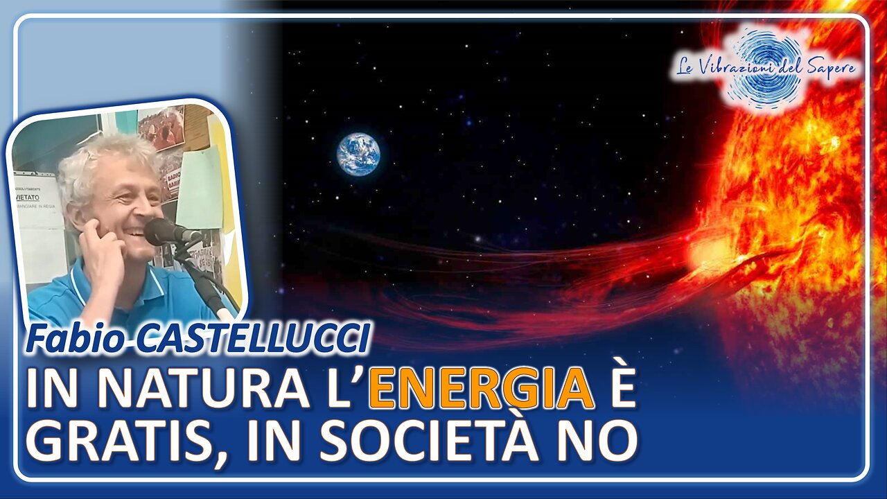 In natura l'energia è gratis, in società no - Fabio Castellucci