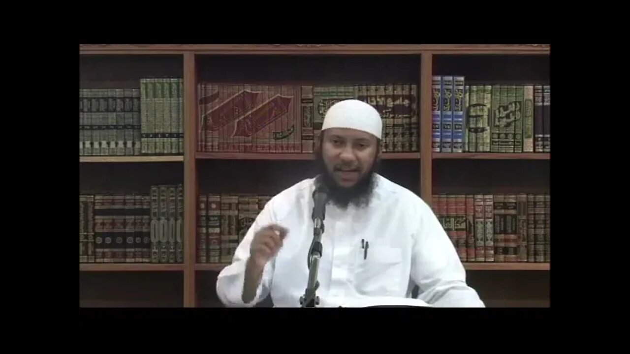 Sheikh Abu Umar Abdul Azeez - PT05 - The 40 Hadiths of Imam An-Nawawi