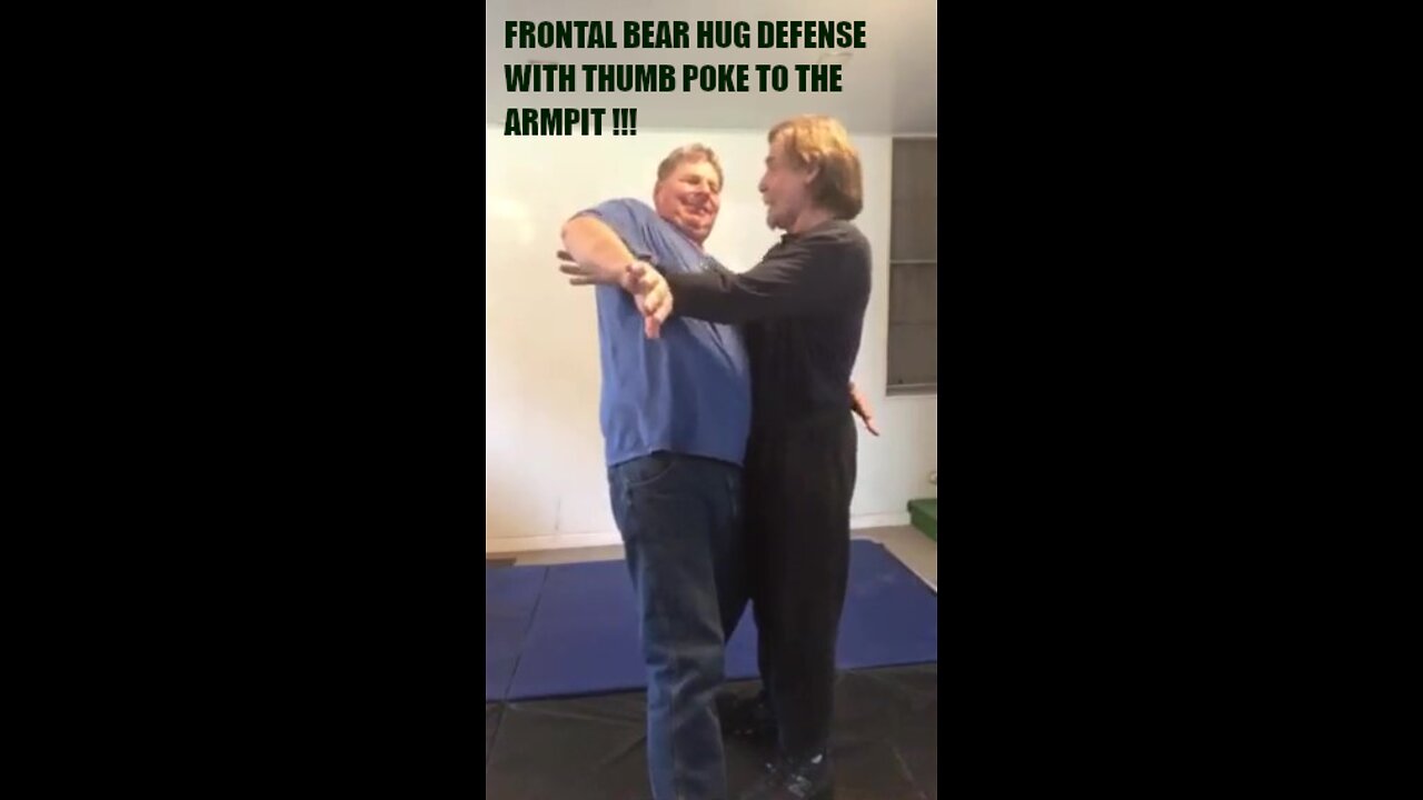 FRONTAL BEAR HUG DEFENSE WITH THUMB POKE TO THE ARMPIT