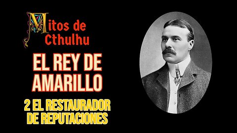 El Rey de Amarillo - 2 El Restaurador de Reputaciones