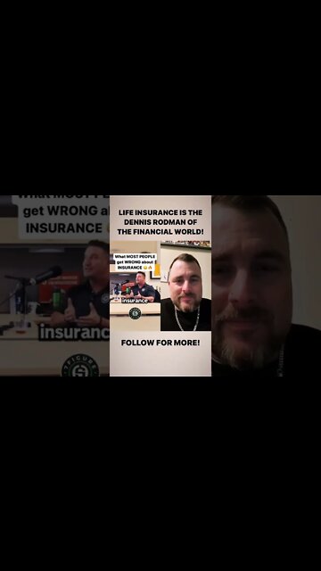 Life insurance is The Dennis Rodman of the financial world.