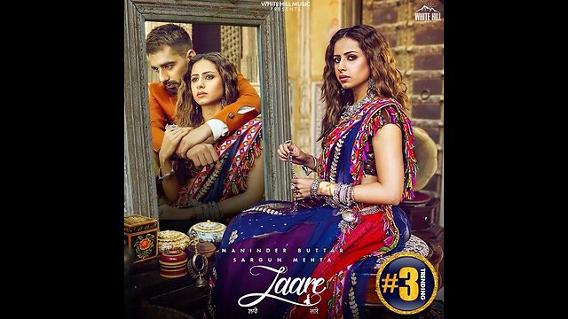 LAARE : Maninder Buttar | Sargun Mehta | B Praak | Jaani | Latest Punjabi Songs 2023 | Punjabi Songs