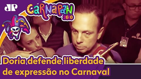 Na Sapucaí, Doria defende liberdade de expressão no Carnaval