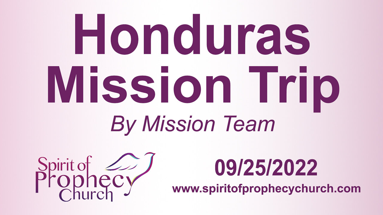 Honduras Mission Trip 09/25/2022