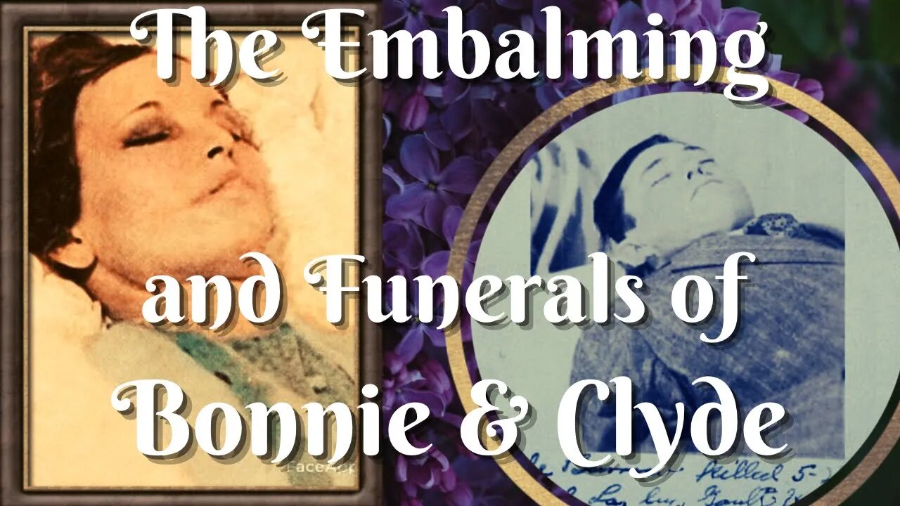 BONNIE AND CLYDE’S Funerals and Graves