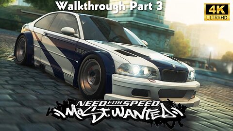 Need For Speed: Most Wanted Walkthrough Gameplay Part 3 (No Commentary Walkthrough) (NFS MW 2005)