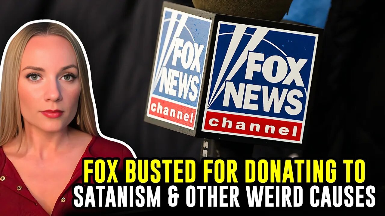 Fox Backtracks After Being Exposed for Donating to SATANISM