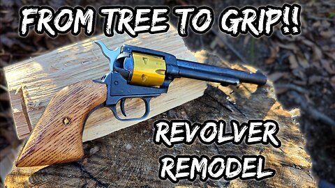 DIY Red Oak Revolver Grips!! | Remodeling My Revolver With Grips Made From Scratch!!