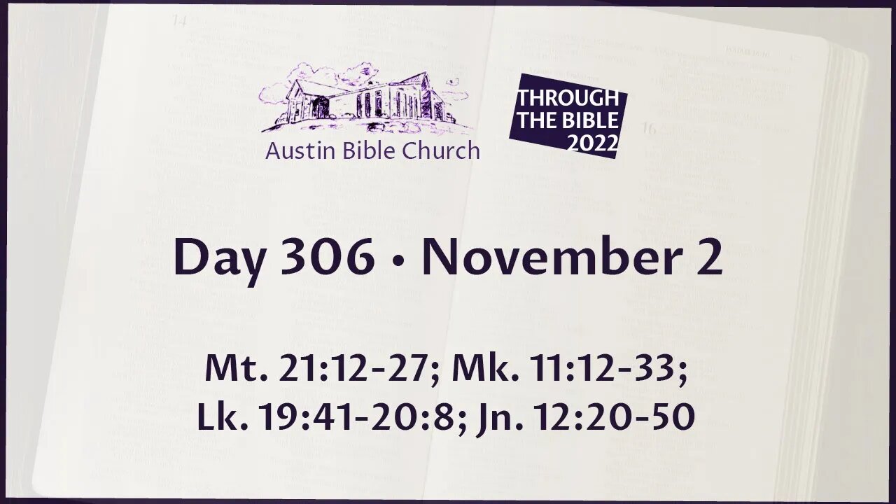 Through the Bible 2022 (Day 306)