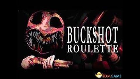 BUCKSHOT ROULETTE