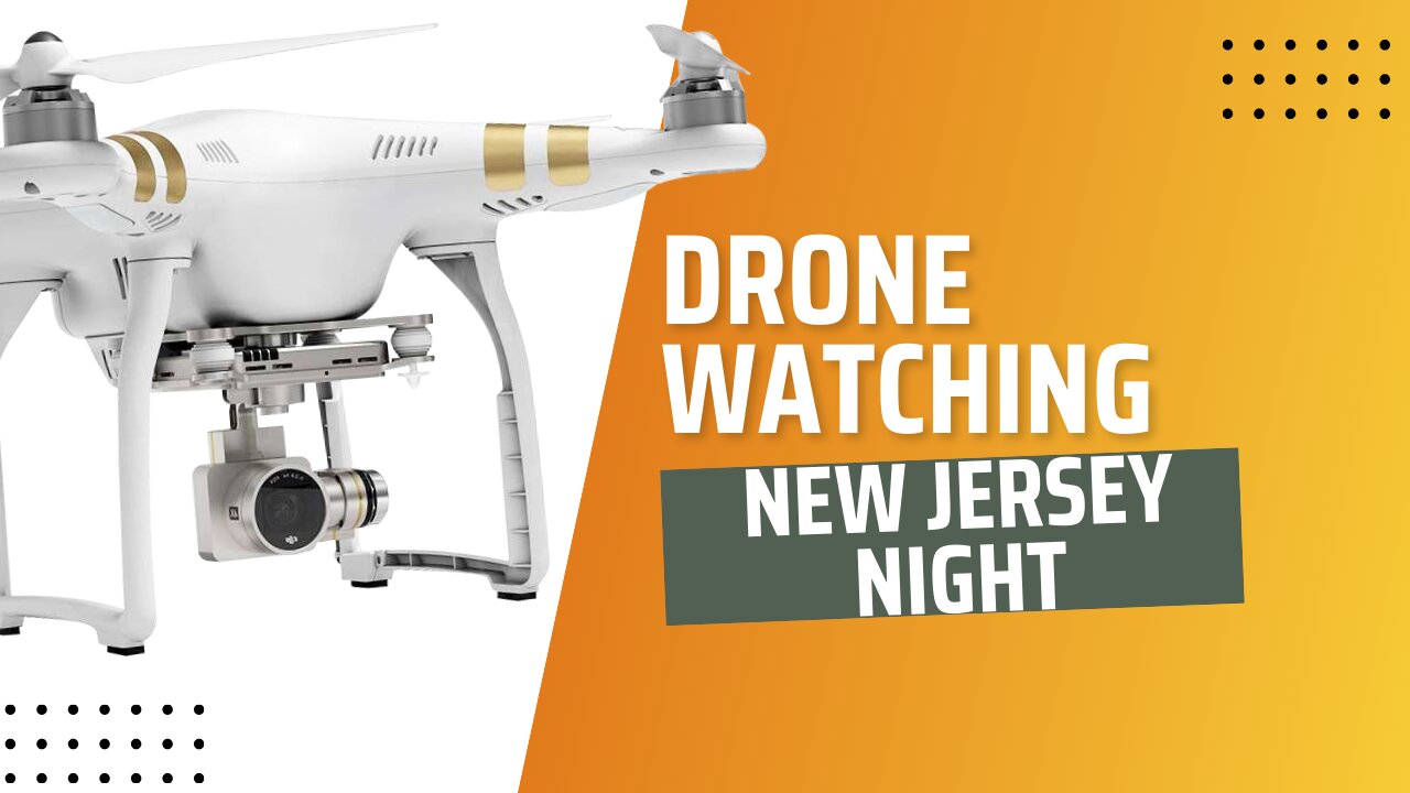 Live Drone Watching NJ