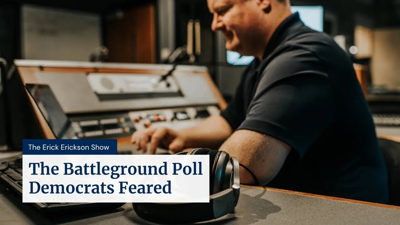 The Battleground Poll Democrats Feared