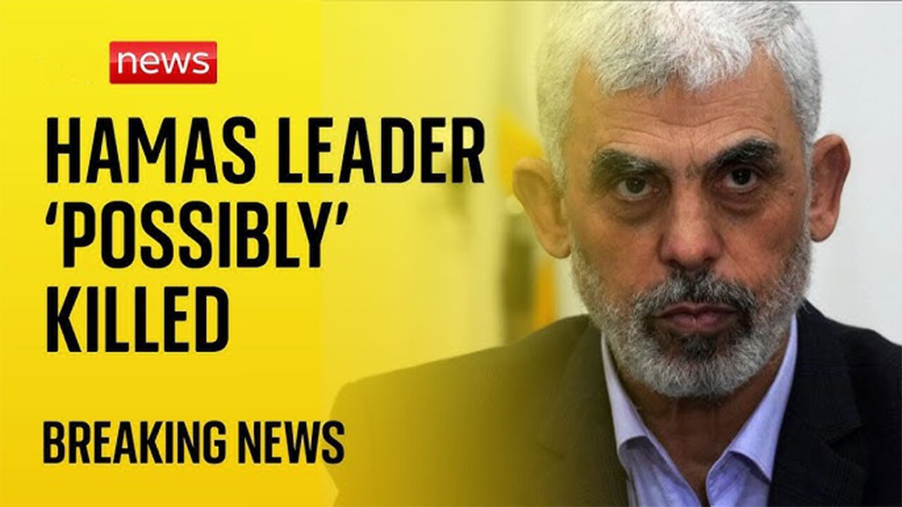 Israeli military investigating 'possibility' Hamas leader Yahya Sinwar was killed in Gaza