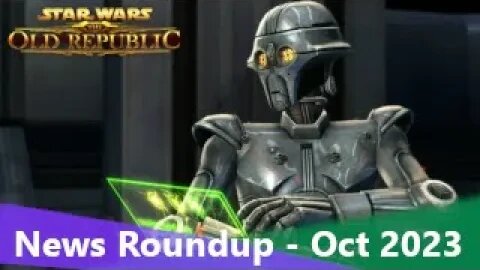 SWTOR News Roundup October 2023