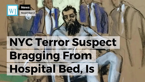 NYC Terror Suspect Bragging From Hospital Bed, Is 'Pleased' With His Actions