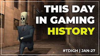 THIS DAY IN GAMING HISTORY (TDIGH) - JANUARY 27