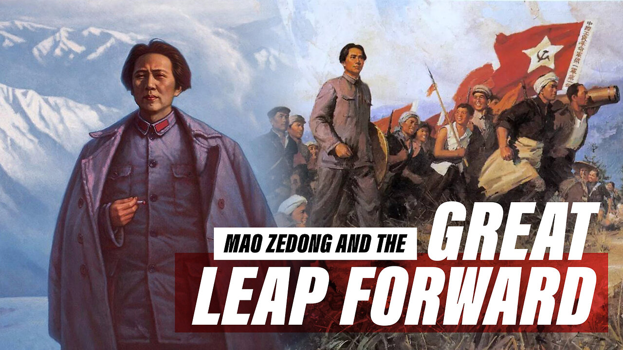 The Great Leap Forward - China's Great Catastrophe