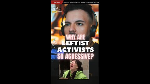 Why are leftists so aggressive?